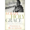 A Crazy Holy Grace (Paperback)