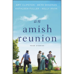 An Amish Reunion: Four Stories (Paperback)