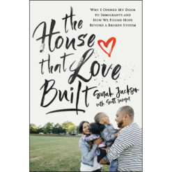 The House That Love Built (Paperback)