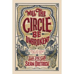 Will The Circle Be Unbroken? (Hardcover)