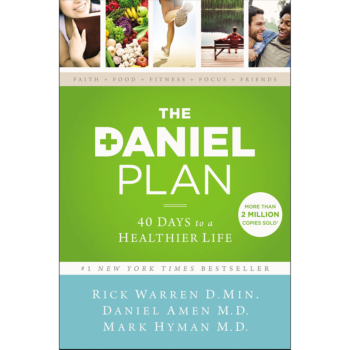 The Daniel Plan: 40 Days To A Healthier Life (Paperback)