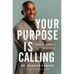 Your Purpose Is Calling: Your Difference Is Your Destiny (Hardcover)