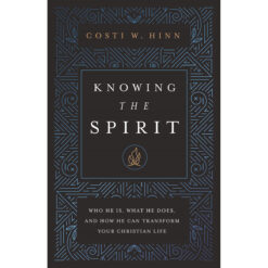 Knowing The Spirit: Who He Is What He Does & How He Can Transform (Paperback)