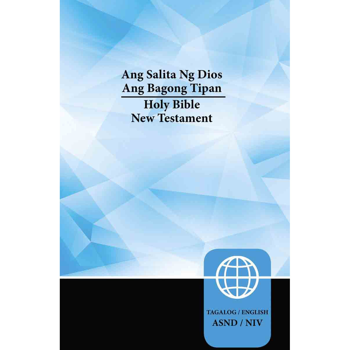 Tagalog NIV Tagalog / English Bilingual New Testament (Paperback)