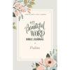 NIV Beautiful Word Bible Journal Psalms (Comfort Print)(Paperback)