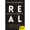 Real Relationships: From Bad To Better And Good To Great Updated & Expanded