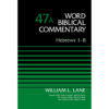 Hebrews 1-8 (47A Word Biblical Commentary)(Hardcover)
