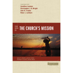 Four Views On The Churchs Mission (Paperback)