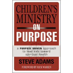 Children's Ministry On Purpose (Paperback)