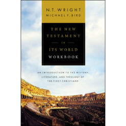 The New Testament In Its World Workbook (Paperback)