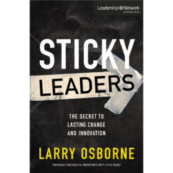 Sticky Leaders (Leadership Network Innovation)(Paperback)