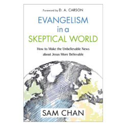 Evangelism In A Skeptical World (Paperback)