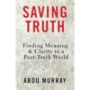 Saving Truth (Hardcover)