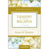 Leading A Life Of Balance (Paperback)