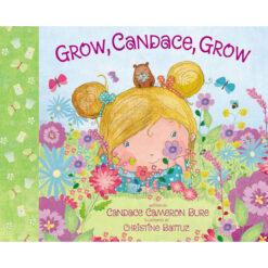 Grow, Candace, Grow (Hardcover)