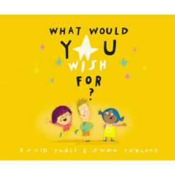 What Would You Wish For? (Hardcover)