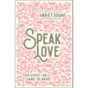 Speak Love (Hardcover)