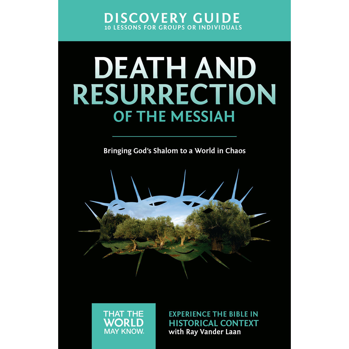 Death And Resurrection Of The Messiah Discovery Guide (4 That The World May Know)(Paperback)