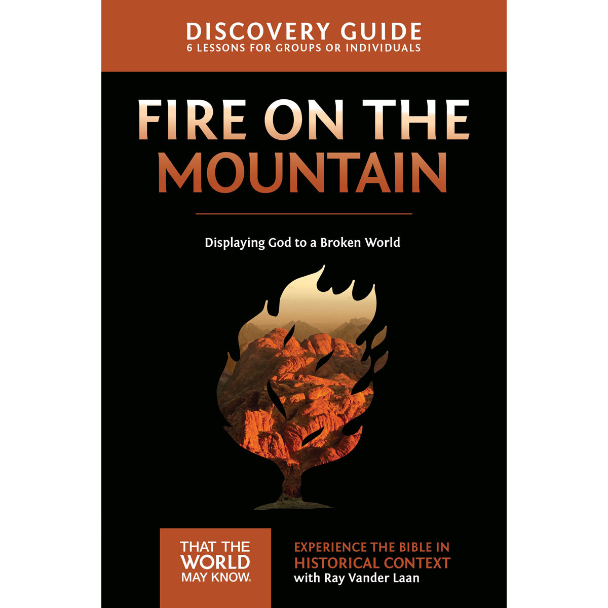 Fire On The Mountain Discovery Guide (That the World May Know)(Paperback)