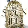The Stolen Heir : A Novel of Elfhame - 9780316543309