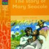 The Story Of Mary Seacole