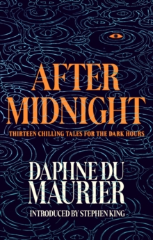 After Midnight : Thirteen Chilling Tales for the Dark Hours