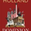 Dominion : The Making of the Western Mind