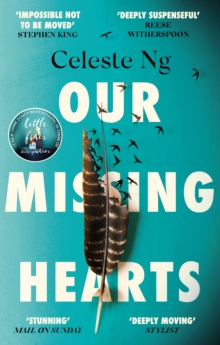 Our Missing Hearts : ‘Will break your heart and fire up your courage’ Mail on Sunday - 9780349145167