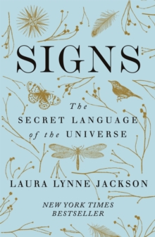 Signs : The secret language of the universe - 9780349424217