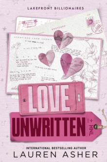 Love Unwritten : the Sunday Times bestseller from the author of the Dreamland Billionaires series