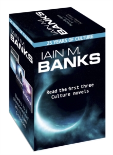 Iain M. Banks Culture - 25th anniversary box set : Consider Phlebas, The Player of Games and Use of Weapons - 9780356502090
