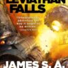 Leviathan Falls : Book 9 of the Expanse (now a Prime Original series) - 9780356510408