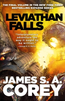 Leviathan Falls : Book 9 of the Expanse (now a Prime Original series) - 9780356510408