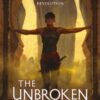 The Unbroken : Magic of the Lost, Book 1 - 9780356516233