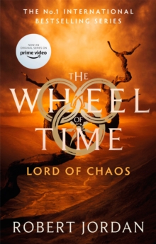 Lord Of Chaos : Book 6 of the Wheel of Time (Now a major TV series) - 9780356517056