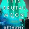 This Brutal Moon - 9780356520100