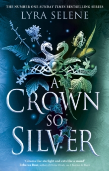 A Crown So Silver : the Spellbinding Number One Sunday Times Bestseller - 9780356521336