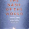 Name of the World, The - 9780413771605