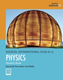 Pearson Edexcel International GCSE (9-1) Physics Student Book - 9780435185275