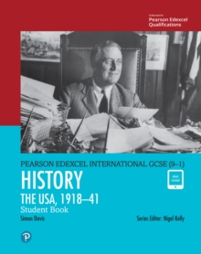Pearson Edexcel International GCSE (9-1) History: The USA, 1918–41 Student Book - 9780435185459