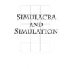 Simulacra and Simulation - 9780472065219