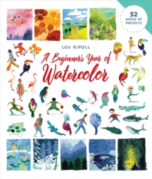 A Beginner's Year of Watercolor - 9780486854892