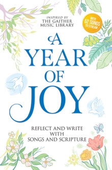 A Year of Joy : Reflect and Write with Songs and Scripture - 9780486855363