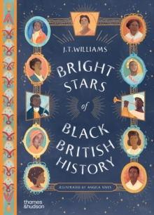 Bright Stars of Black British History - 9780500660447