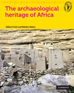 The Archaeological Heritage of Africa