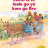 Leeto le le leele go ya kwa go Rre Big Book version (Setswana)