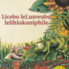 Licebo leLunwabu lelihlakaniphile Big Book version (Siswati)