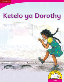 Ketelo ya Dorothy Big Book version (Sepedi)