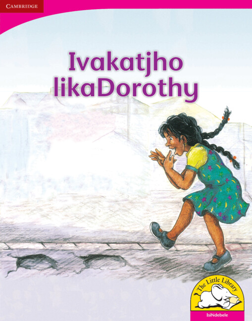 Ivakatjho likaDorothy Big Book version (IsiNdebele)
