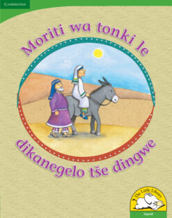 Moriti wa tonki le dikanegelo tse dingwe Big Book version (Sepedi)